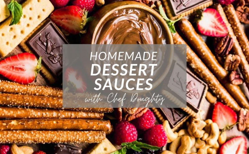 Sweet Finishes: Three Homemade Dessert Sauces for the Holidays