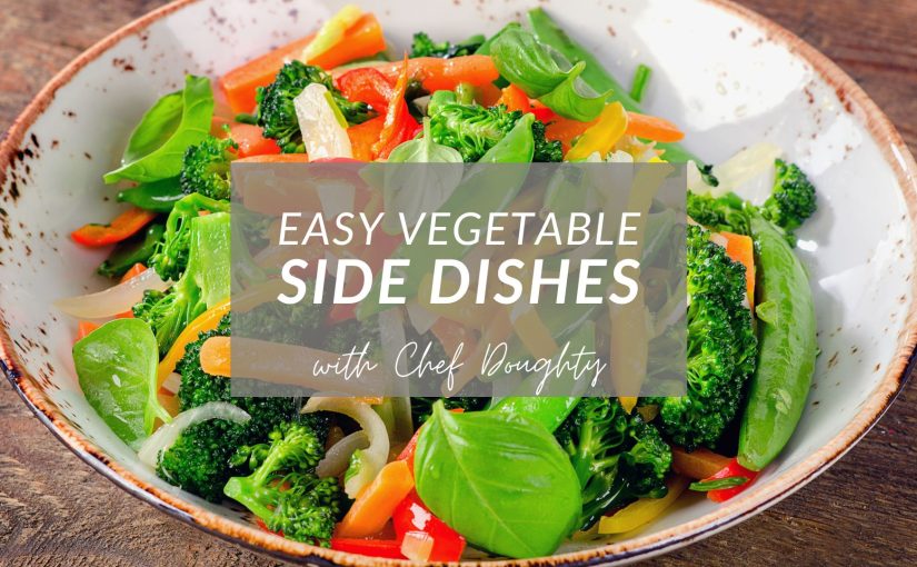 Mastering Vegetables: Simple Techniques for Big Flavor