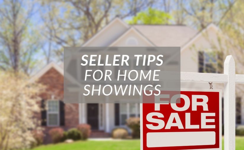 Seller Tips for Showing Your Home