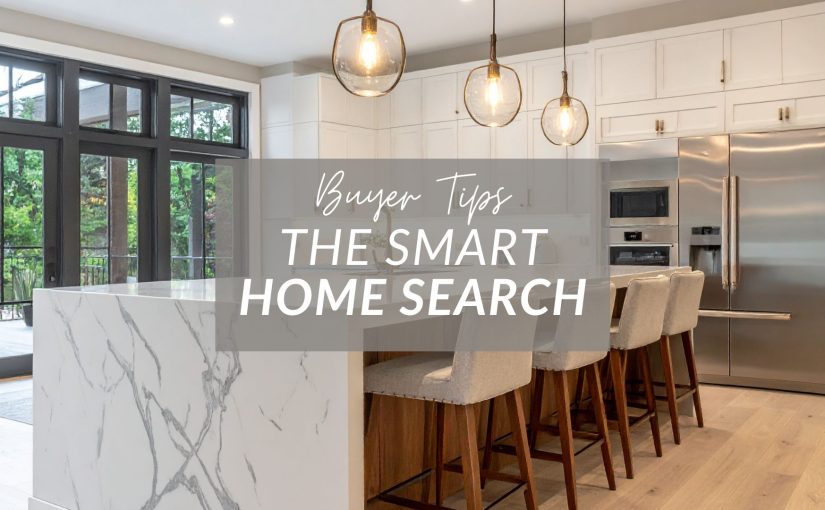 The Smart Home Search: 8 Tips for Success and 5 Pitfalls to Avoid as a Home Buyer